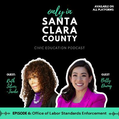 Episode 6: Office of Labor Standards Enforcement