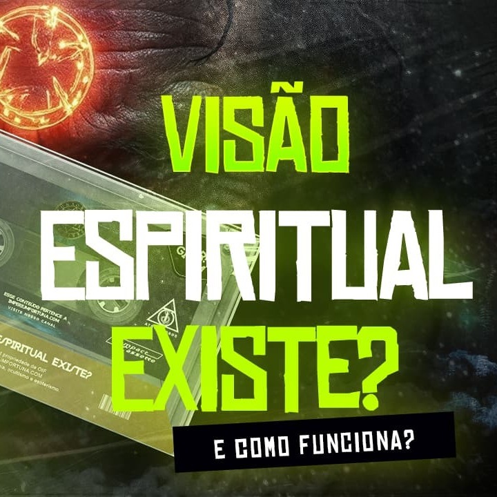 Visão espiritual existe?