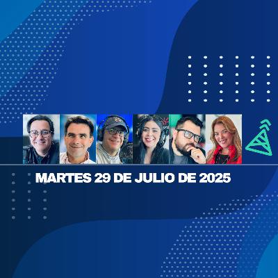 Programa del 29 julio de 2025 (Programa Diario)