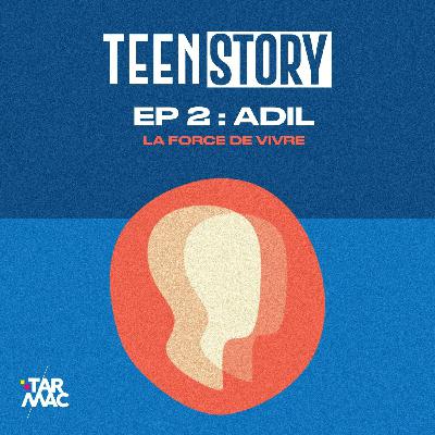 Adil : la force de vivre Adil : la force de vivre