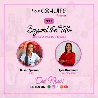 Beyond the Title - Life as a Pastor's Wife
