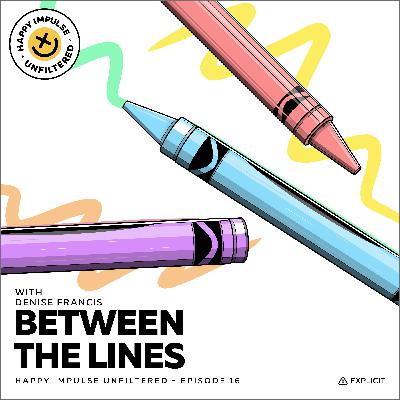 Between The Lines with Denise Francis