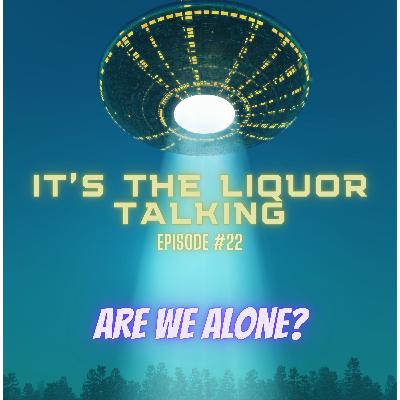 Episode #22: Are we alone?