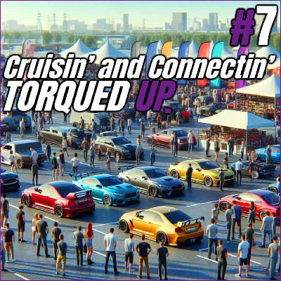 Cruisin' & Connectin': Show Off Your Ride at the Midnight Lancs Epic Car Meet! 🚗 - S1E7 TUP