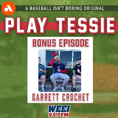 BONUS - Garrett Crochet Joins to Discuss Year 2 as the Red Sox Ace BONUS - Garrett Crochet Joins to Discuss Year 2 as the Red Sox Ace