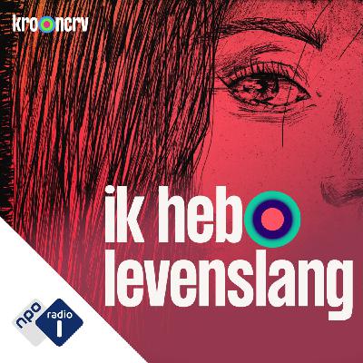 #5 - 'Ik heb zelf het bewijs verzameld' | Ik heb levenslang (S04)