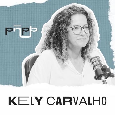 KELY CARVALHO - PRA NÃO PASSAR EM BRANCO #021