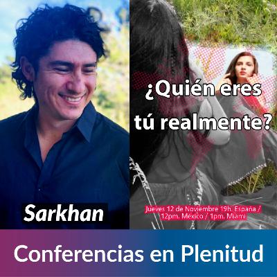 ¿Quién eres tú realmente? | Sarkhan | CanalPlenitud Radio ¿Quién eres tú realmente? | Sarkhan | CanalPlenitud Radio