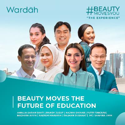 #BeautyMovesYou: BEAUTY MOVES THE FUTURE OF EDUCATION
