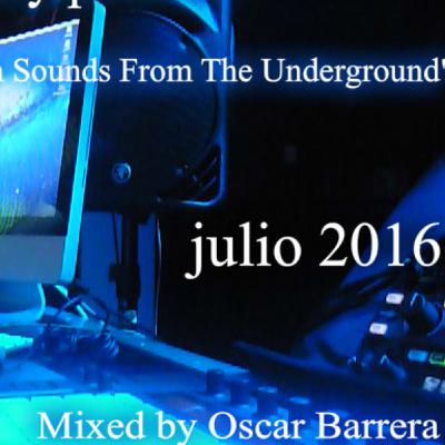 Deep & Sexy podcast 'Tech Sounds From The Undergound' julio 2016 Deep & Sexy podcast 'Tech Sounds From The Undergound' julio 2016
