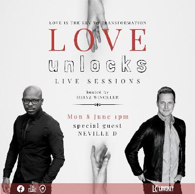 Love Unlocks Live Session with Neville D