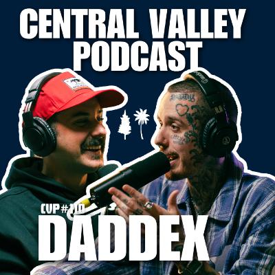 DADDEX - CENTRAL VALLEY PODCAST (@daddex)