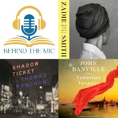 Three Literary Heavyweights: Smith, Banville, and Pynchon