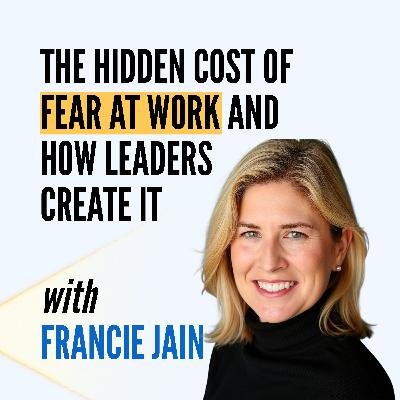 Why Fewer Mistakes Might Mean Your Team Feels Less Safe with Francie Jain Why Fewer Mistakes Might Mean Your Team Feels Less Safe with Francie Jain