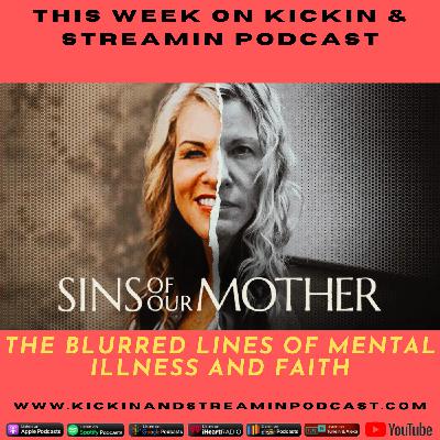 Sins of Our Mother: The Blurred Lines of Mental Illness & Faith