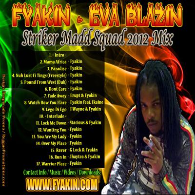Fyakin EVA BLAZIN mix by Striker Madd Squad
