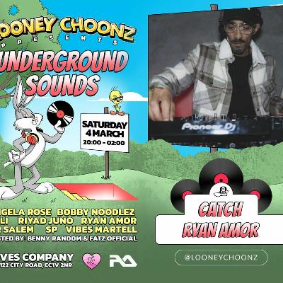 Ryan Amor FATZ OFFICIAL - Looney Choonz Presents Underground Sounds