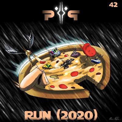 P&P #42 - Run (2020)