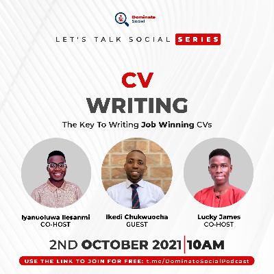 CV WRITING: The Keys To Writing Job Winning CVs w/Ikedi Chukwuocha aka Jedice CV WRITING: The Keys To Writing Job Winning CVs w/Ikedi Chukwuocha aka Jedice