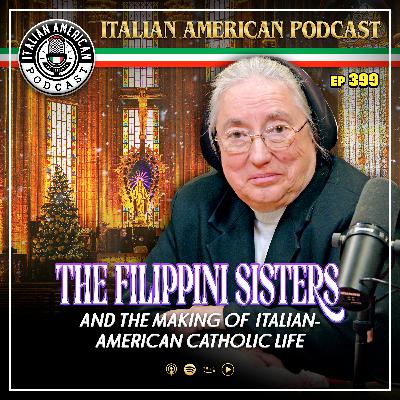 IAP 399 The Filippini Sisters and the Making of Italian American Catholic Life