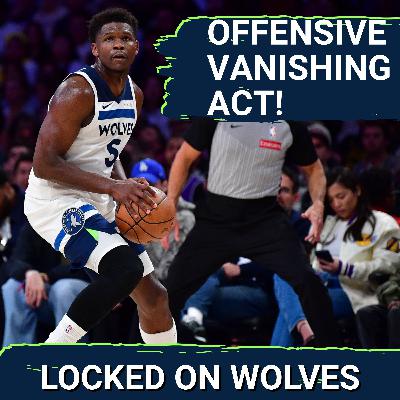 Minnesota Timberwolves Suffer ANOTHER OFFENSIVE OUTAGE In Bad Loss to Los Angeles Lakers