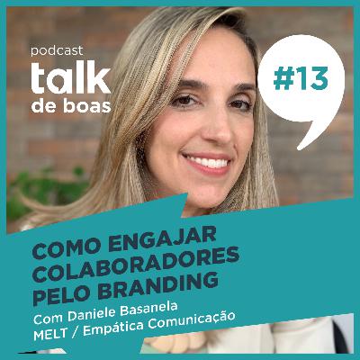 Como engajar colaboradores pelo branding Como engajar colaboradores pelo branding