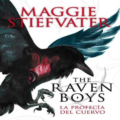 La Profecía Del Cuervo - Maggie Stiefvater - (7 al 9)