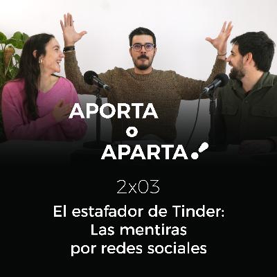 El estafador de Tinder: Las mentiras por redes sociales.