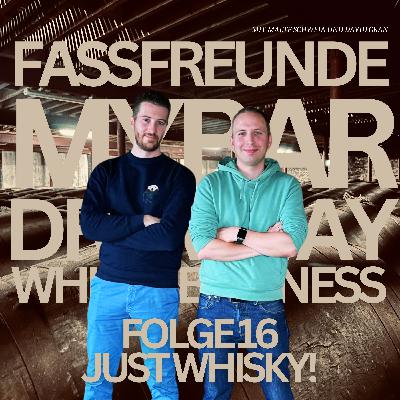 Folge 16: Just Whisky! Folge 16: Just Whisky!