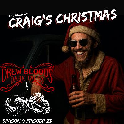 S9E23 - "Craig's Christmas" - Drew Blood