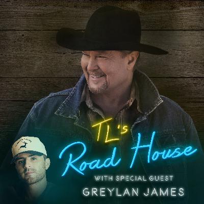 TL's Road House - Greylan James