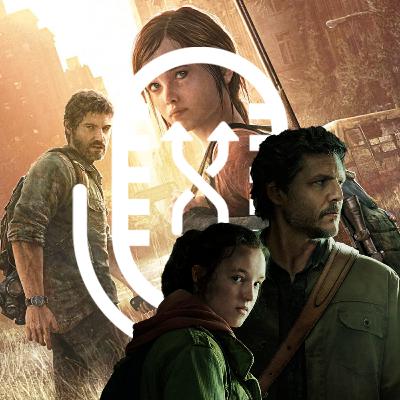 El Chufle Podcast 72 B - ¿The Last of Us es la mejor adaptación de un videojuego?