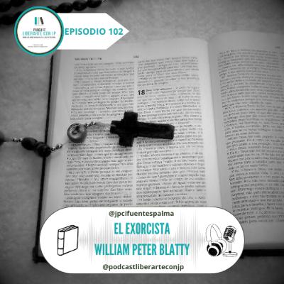 El exorcista - William Peter Blatty: ¿En el nombre del padre?