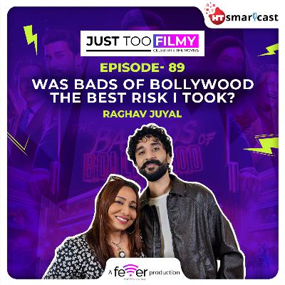 Was Bads of Bollywood the Best Risk I Took? – Raghav Juyal Was Bads of Bollywood the Best Risk I Took? – Raghav Juyal