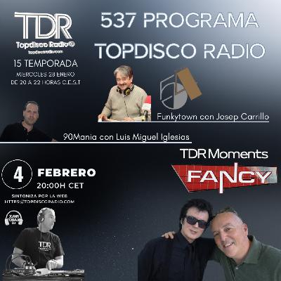 537 Programa Topdisco Radio - Music Play - Funkytown - 90mania - 04.02.26