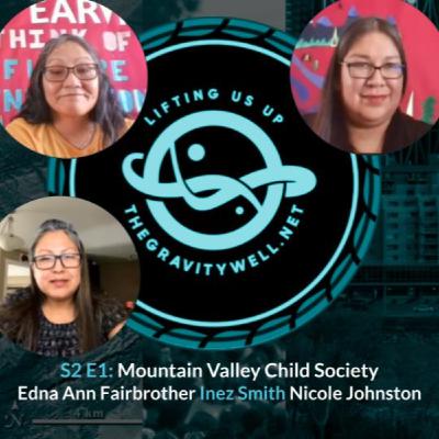 Episode 1: Mountain Child Valley Society