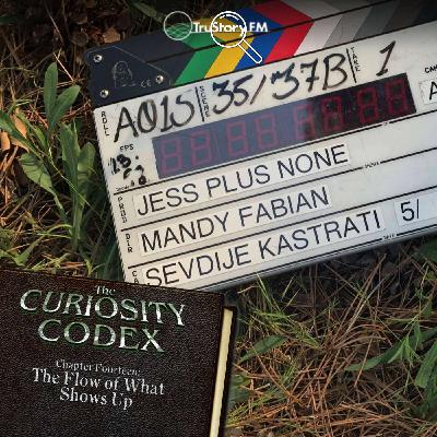 Chapter 14: The Flow Of What Shows Up Chapter 14: The Flow Of What Shows Up