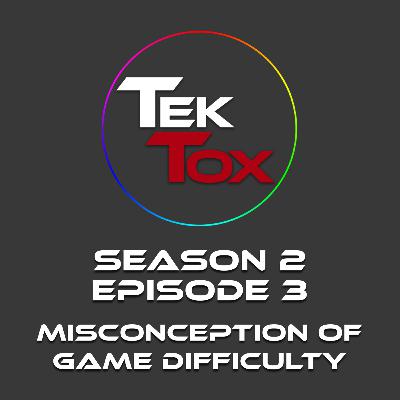 Misconception of Video Game Difficulty Misconception of Video Game Difficulty