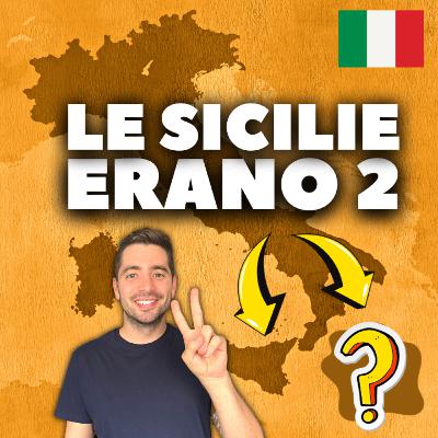 Perché ADESSO abbiamo (SOLO) 1 SICILIA? Perché ADESSO abbiamo (SOLO) 1 SICILIA?