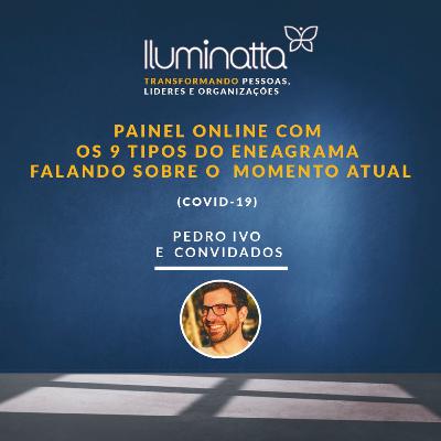 ENEAGRAMA - Painel de Eneagrama sobre o momento atual_COVID 19 ENEAGRAMA - Painel de Eneagrama sobre o momento atual_COVID 19