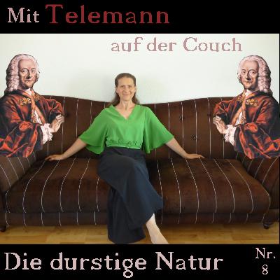 #8 Die durstige Natur