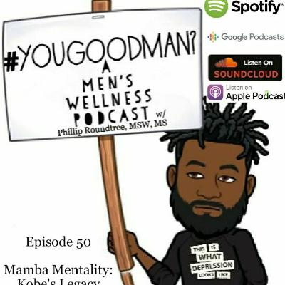 Mamba Mentality Mamba Mentality