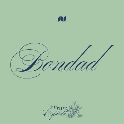 Bondad - Ps. Ramiro Meza