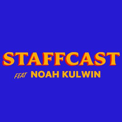 54 - We Don't Do That Here with Noah Kulwin