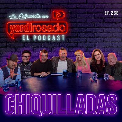 CHIQUILLADAS: EL REENCUENTRO CHIQUILLADAS: EL REENCUENTRO
