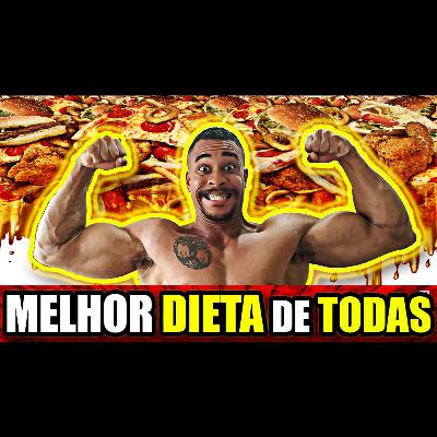 DIETA FLEXÍVEL : A MELHOR e MAIS FÀCIL dieta do Mundo para ganhar massa muscular COMENDO de TUDO !