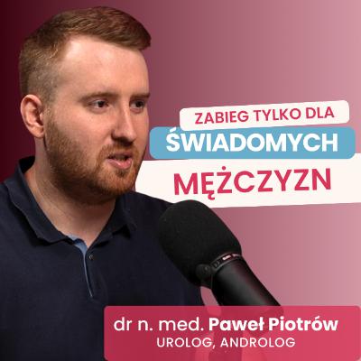 NIE WIERZ w MITY o wazektomii! 2000+ zabiegów w DCG | Urolog dr P. Piotrów | Intymnie o Zdrowiu #2