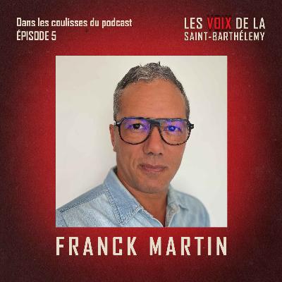 [Coulisses 5] - Franck Martin et la création de l'univers sonore