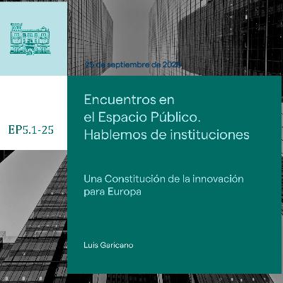 Luis Garicano- Una Constitución para la innovación en Europa Luis Garicano- Una Constitución para la innovación en Europa