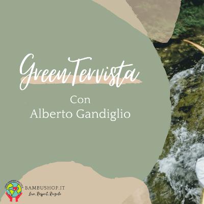 GreenTervista - Viaggiare zero emissioni e avventure green con Alberto
